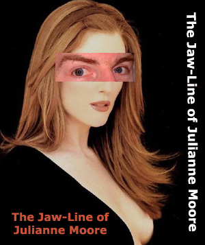 The Jaw-Line of Julianne Moore official website